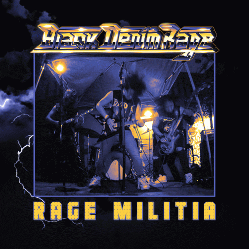 Black Denim Rage : Rage Militia